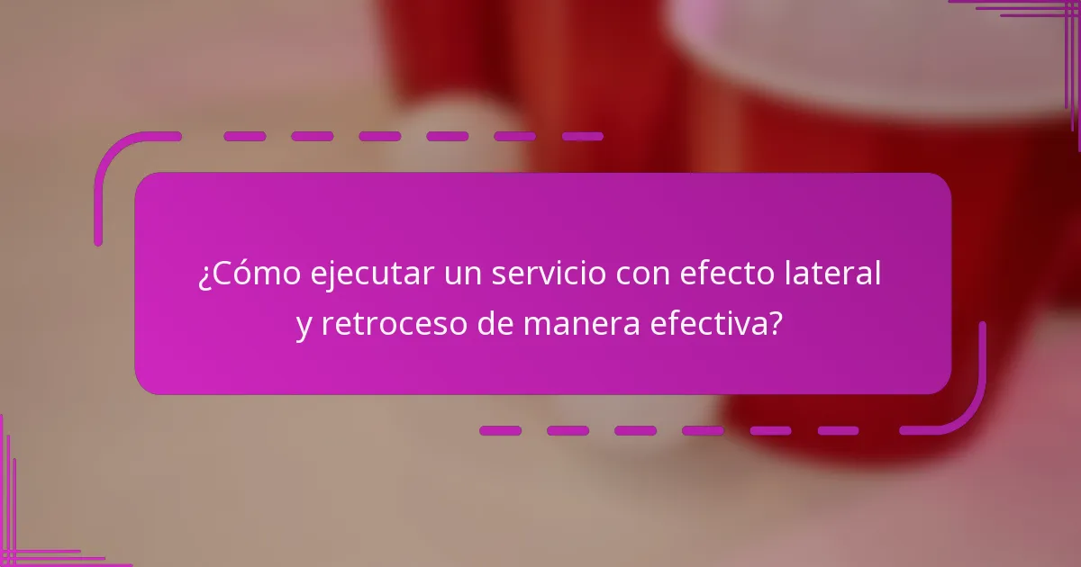 ¿Cómo ejecutar un servicio con efecto lateral y retroceso de manera efectiva?